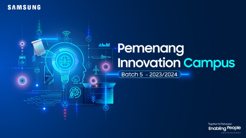 Juara Samsung Innovation Campus (SIC) Batch 5: Inovasi AI dan IoT Terbaru dari Anak&nbsp;Bangsa